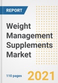 2021 Weight Management Supplements Market Outlook and Opportunities in the Post Covid Recovery - What's Next for Companies, Demand, Weight Management Supplements Market Size, Strategies, and Countries to 2028- Product Image