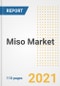 2021 Miso Market Outlook and Opportunities in the Post Covid Recovery - What's Next for Companies, Demand, Miso Market Size, Strategies, and Countries to 2028 - Product Image