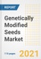 2021 Genetically Modified Seeds Market Outlook and Opportunities in the Post Covid Recovery - What's Next for Companies, Demand, Genetically Modified Seeds Market Size, Strategies, and Countries to 2028 - Product Thumbnail Image