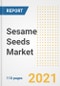 2021 Sesame Seeds Market Outlook and Opportunities in the Post Covid Recovery - What's Next for Companies, Demand, Sesame Seeds Market Size, Strategies, and Countries to 2028 - Product Image