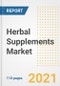 2021 Herbal Supplements Market Outlook and Opportunities in the Post Covid Recovery - What's Next for Companies, Demand, Herbal Supplements Market Size, Strategies, and Countries to 2028 - Product Image