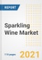 2021 Sparkling Wine Market Outlook and Opportunities in the Post Covid Recovery - What's Next for Companies, Demand, Sparkling Wine Market Size, Strategies, and Countries to 2028 - Product Image