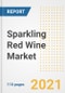 2021 Sparkling Red Wine Market Outlook and Opportunities in the Post Covid Recovery - What's Next for Companies, Demand, Sparkling Red Wine Market Size, Strategies, and Countries to 2028 - Product Image