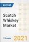 2021 Scotch Whiskey Market Outlook and Opportunities in the Post Covid Recovery - What's Next for Companies, Demand, Scotch Whiskey Market Size, Strategies, and Countries to 2028 - Product Image