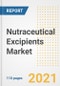 2021 Nutraceutical Excipients Market Outlook and Opportunities in the Post Covid Recovery - What's Next for Companies, Demand, Nutraceutical Excipients Market Size, Strategies, and Countries to 2028 - Product Image