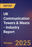 UK Communication Towers & Masts - Industry Report- Product Image