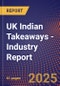 UK Indian Takeaways - Industry Report - Product Thumbnail Image