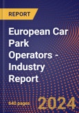 European Car Park Operators - Industry Report- Product Image