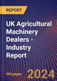 UK Agricultural Machinery Dealers - Industry Report- Product Image