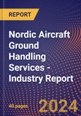 Nordic Aircraft Ground Handling Services - Industry Report- Product Image