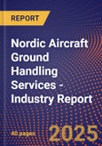 Nordic Aircraft Ground Handling Services - Industry Report- Product Image