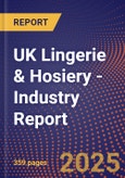 UK Lingerie & Hosiery - Industry Report- Product Image