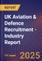 UK Aviation & Defence Recruitment - Industry Report - Product Thumbnail Image