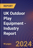 UK Outdoor Play Equipment - Industry Report- Product Image