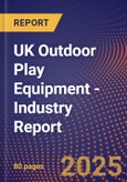 UK Outdoor Play Equipment - Industry Report- Product Image