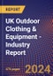 UK Outdoor Clothing & Equipment - Industry Report - Product Image