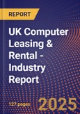 UK Computer Leasing & Rental - Industry Report- Product Image