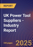 UK Power Tool Suppliers - Industry Report- Product Image