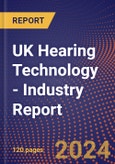 UK Hearing Technology - Industry Report- Product Image