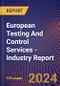 European Testing And Control Services - Industry Report - Product Thumbnail Image