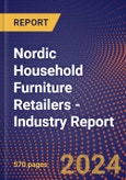 Nordic Household Furniture Retailers - Industry Report- Product Image