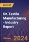 UK Textile Manufacturing - Industry Report - Product Thumbnail Image