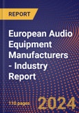 European Audio Equipment Manufacturers - Industry Report- Product Image