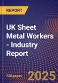 UK Sheet Metal Workers - Industry Report- Product Image