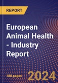 European Animal Health - Industry Report- Product Image