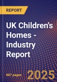 UK Children's Homes - Industry Report- Product Image