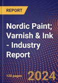 Nordic Paint; Varnish & Ink - Industry Report- Product Image