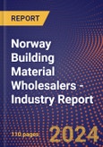 Norway Building Material Wholesalers - Industry Report- Product Image