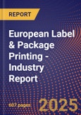 European Label & Package Printing - Industry Report- Product Image