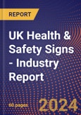 UK Health & Safety Signs - Industry Report- Product Image