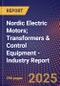 Nordic Electric Motors; Transformers & Control Equipment - Industry Report - Product Image