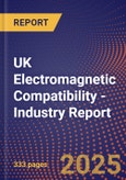 UK Electromagnetic Compatibility - Industry Report- Product Image