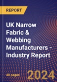 UK Narrow Fabric & Webbing Manufacturers - Industry Report- Product Image