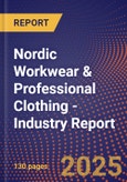 Nordic Workwear & Professional Clothing - Industry Report- Product Image