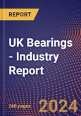 UK Bearings - Industry Report- Product Image