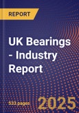 UK Bearings - Industry Report- Product Image