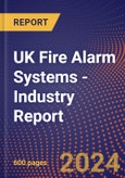 UK Fire Alarm Systems - Industry Report- Product Image