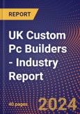 UK Custom Pc Builders - Industry Report- Product Image
