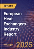 European Heat Exchangers - Industry Report- Product Image