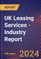 UK Leasing Services - Industry Report - Product Thumbnail Image