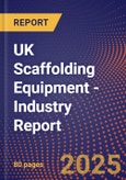 UK Scaffolding Equipment - Industry Report- Product Image