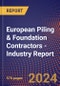 European Piling & Foundation Contractors - Industry Report - Product Image
