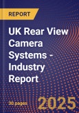 UK Rear View Camera Systems - Industry Report- Product Image