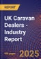 UK Caravan Dealers - Industry Report - Product Image