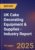 UK Cake Decorating Equipment & Supplies - Industry Report- Product Image