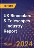 UK Binoculars & Telescopes - Industry Report- Product Image